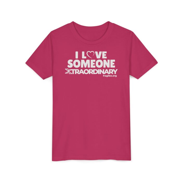 I Love Someone Xtraordinary - Youth T-shirt