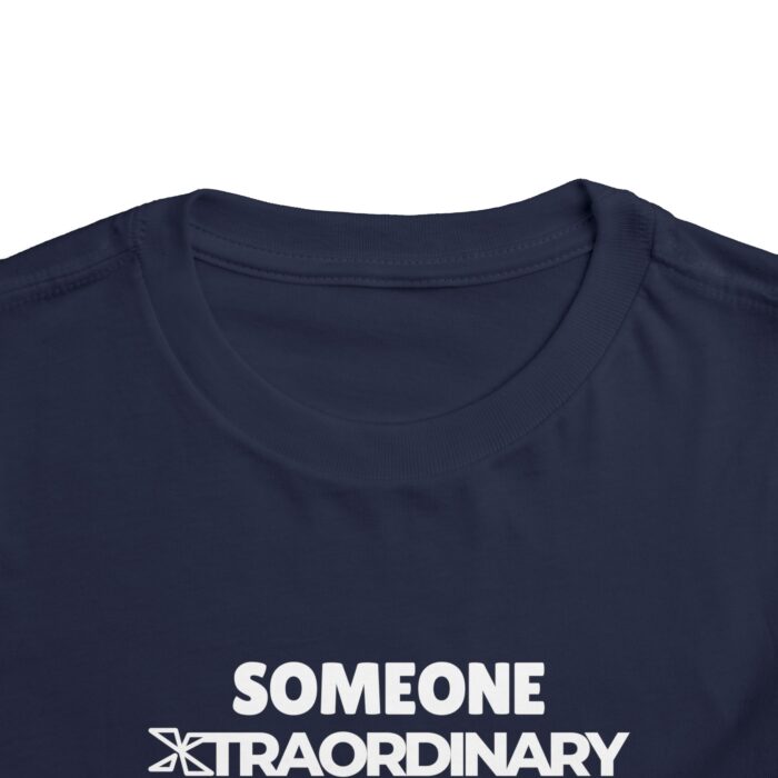 Someone Xtraordinary Loves Me - Toddler T-shirt - Image 12
