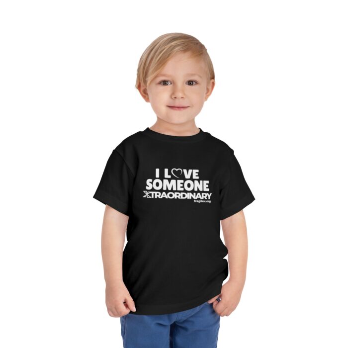I Love Someone Xtraordinary - Toddler T-shirt - Image 7
