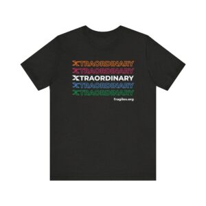 Xtraordinary - Adult Unisex T-Shirt