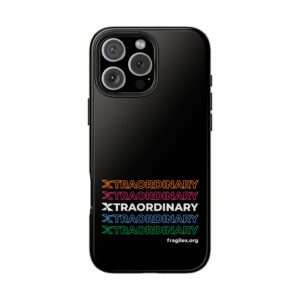 Xtraordinary Phone Case