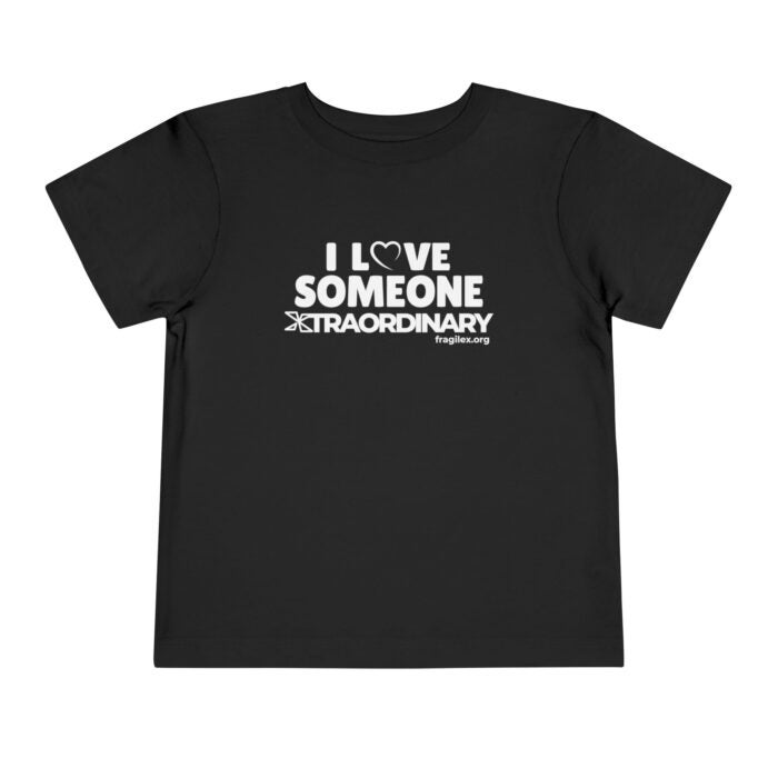 I Love Someone Xtraordinary - Toddler T-shirt - Image 5
