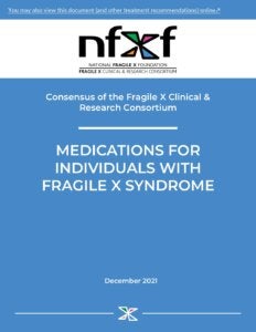 Medications for Individuals with Fragile X Syndrome