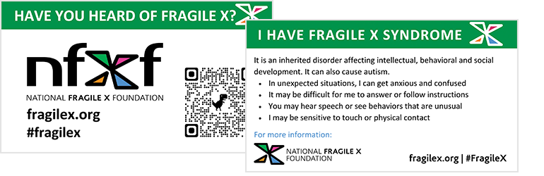 I have Fragile X syndrome awareness card.