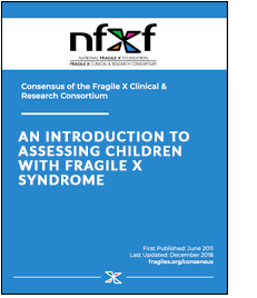 Links to An Introduction to Assessing Children with Fragile X Syndrome recommendations.