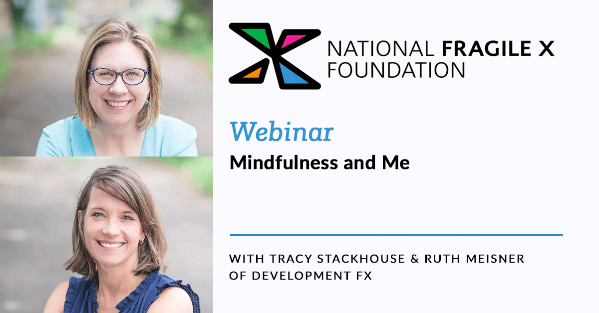 Tracy Stackhouse and Ruth Meisner present a webinar, Mindfulness and Me.