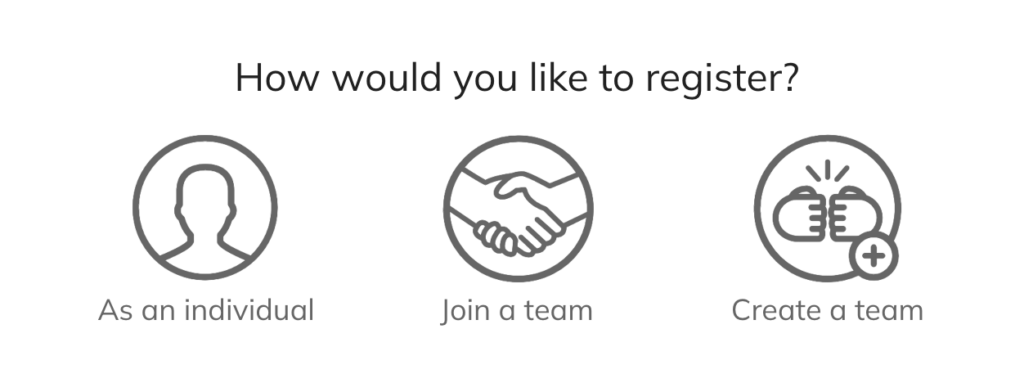 How would you like to register? As an individual, join a team, or create a team.